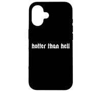 Hotter Than Hell Plus Chaud Que l'enfer Gothique Hot Coque pour iPhone 16