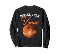Hotter Than Venus Astronome Astronome Planète Sweatshirt