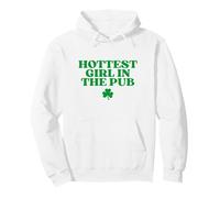 Hottest Girl in The Pub Funny St Patricks Day Drinking Sweat à Capuche
