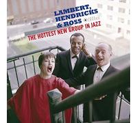 Lambert, Hendricks & Ross – The Hottest New Group in Jazz – Vinyle 12" – Edel