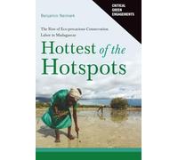 Hottest of the Hotspots: The Rise of Eco-precarious Conservation Labor in Madagascar