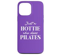 Hotties Do Pilates Hot Girls Go Pilates is My Happy Gym Hour Coque pour iPhone 13 Pro Max