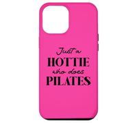 Hotties Do Pilates Hour Hot Girls Go Pilates is My Happy Coque pour iPhone 12 Pro Max