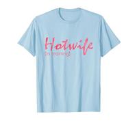 Hotwife d'entraînement pour Femme Rose T-Shirt, Homme, Bleu Céleste, M