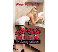 Hotwife Pays The Rent: No Vacancy Collection