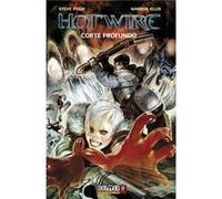 Hotwire: Corte Profundo [Livre en VO] Pugh, Steve (Auteur)