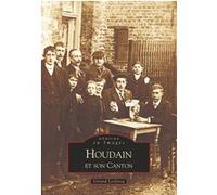 Houdain et son canton Gérard Leclercq (Auteur)
