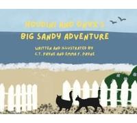 Houdini And Onyx's Big Sandy Adventure