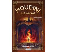 Houdini le secret seconde partie