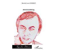 Houellebecq: Sperme et sang