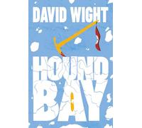 Hound Bay: A Historical Conspiracy Thriller of Power and Deception