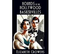 Hounds of the Hollywood Baskervilles: A Babs Norman Hollywood Mystery