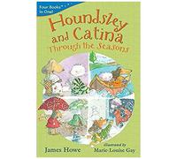 Houndsley And Catina Through The Seasons: 4 Books In 1