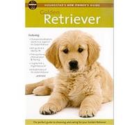 Houndstar's New Owner's Guide To The Golden Retriever G