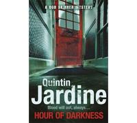 Hour Of Darkness (Bob Skinner Series, Book 24)