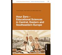 Hour Zero - Educational Sciences in Central, Eastern and Southeastern Europe