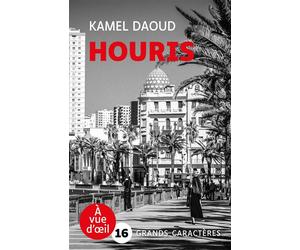 Houris Grands caractères, édition accessible pour les malvoyants - Kamel Daoud - A Vue D'oeil - broché - Roman