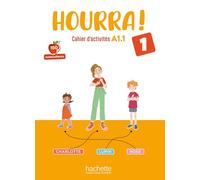 Hourra ! 1 - Cahier d'activités (A1.1)