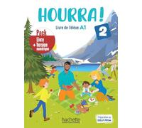Méthode De Français Hourra ! 2 - Pack Livre De L'élève A1 + Version Numérique