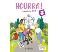 Hourra ! 3 - Livre de l'élève (A2.1)