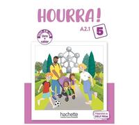 Hourra ! 5 - Tout-En-Un Livre + Cahier A2.1