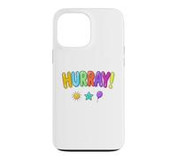 Hourra, Amusant, Joli Design Coque pour iPhone 13 Pro Max