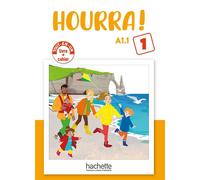 Hourra ! - Livre + Cahier (Niveau 1) (A1.1) - Hugues Denisot - Hachette F.l.e. - broché - Méthode de langue