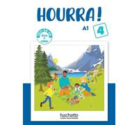 Hourra ! - Livre + Cahier (Niveau 4) (A1) - Hugues Denisot - Hachette F.l.e. - broché - Méthode de langue