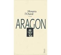 Hourra l'Oural - Louis Aragon - Stock - broché - Roman