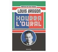 Louis Aragon – Hourra l'Oural – Éditions Denoël