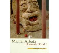 Hourrah l'Oral !: (Bulletin de santé)