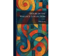 Hours in the Wallace Collection