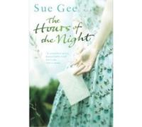 Hours of the Night Gee, Sue (Auteur)