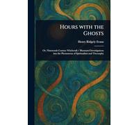 Hours With the Ghosts