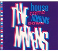 House Come Tumbling Down