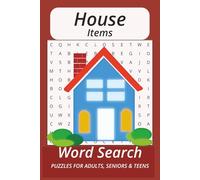 House Items Word Search Puzzle Book: Word searches with Easy to Read Print about House Items, Things You Find in a House, and More | 6x9 inches, 110 ... Gift for Vacations, Holidays, and Free Time