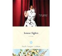 House Lights Leah Hager Cohen (Auteur)