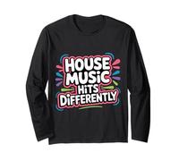House Music Hits Differently Fête d'ambiance EDM - Manche Longue