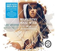 House Nation Ibiza 2018 By Milk & Sugar