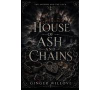 House of Ash and Chains: A Dark Gothic Bound Souls Romance