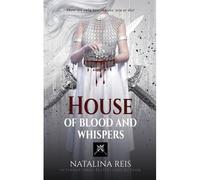 House Of Blood And Whispers