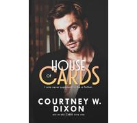 House of Cards - An MM Unexpected Single Father Romance