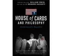 House of Cards and Philosophy by J. Edward Hackett J Edward Hackett, (Auteur)