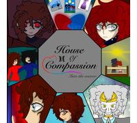 House of Compassion: Into the Mirror