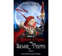 House of Crimson Cloak and Silver Teeth: Elven Fantasy Romance