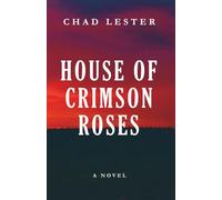 House of Crimson Roses