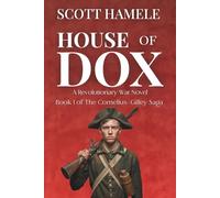 House of Dox: A Revolutionary War Novel
