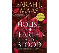 House of Earth and Blood: The first instalment of the EPIC Crescent City