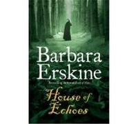 House of Echoes Erskine, Barbara (Auteur)