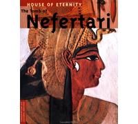 House of Eternity: The Tomb of Nefertari